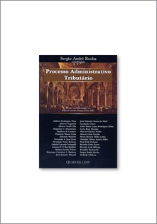 Administrative Tax Process: Essays in Honor of Professor Aurélio Pitanga Seixas Filho